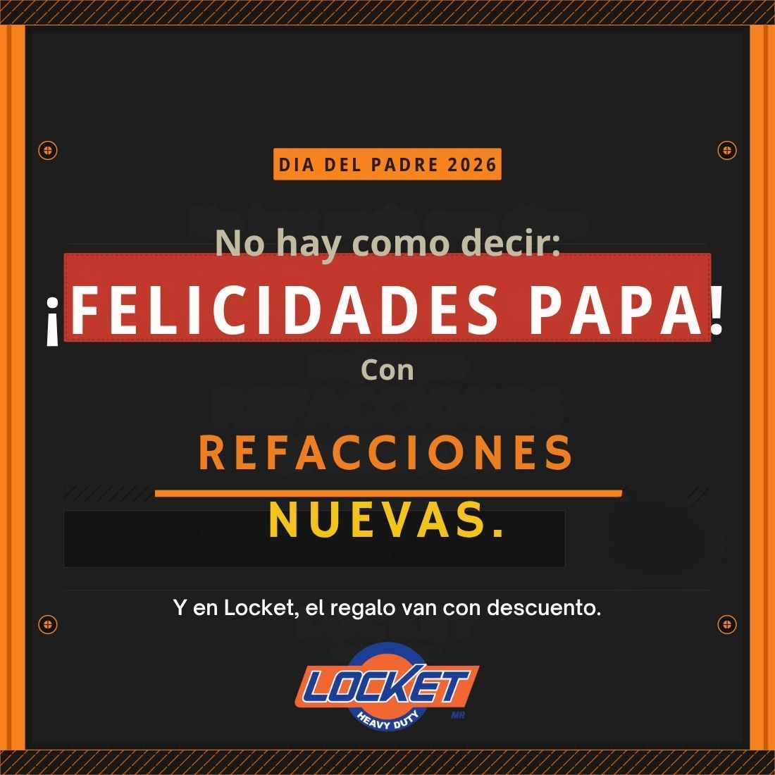 Locket Heavy Duty | Refacciones para Tractocamiones banner de marcas día del padre móvil