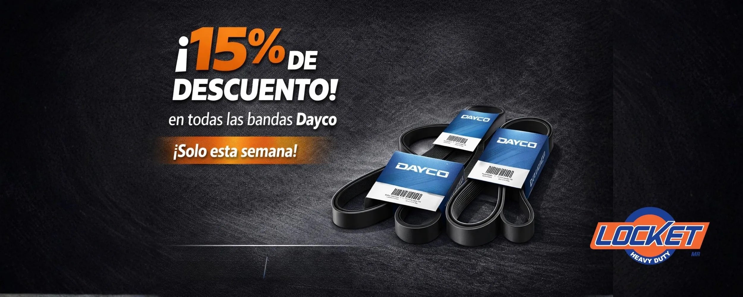 Banner de descuento en Dayco Locket Heavy Duty | Refacciones para Tractocamiones