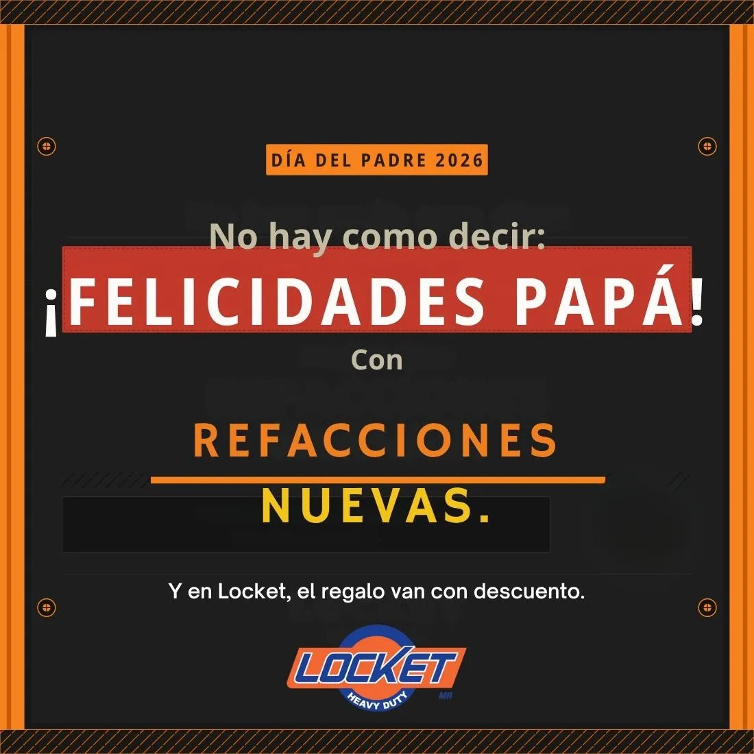 Locket Heavy Duty | Refacciones para Tractocamiones banner de marcas día del padre movil